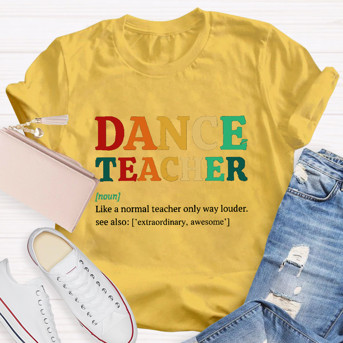Dance Teacher Like A Normal Teacher But Cooler T-Shirt