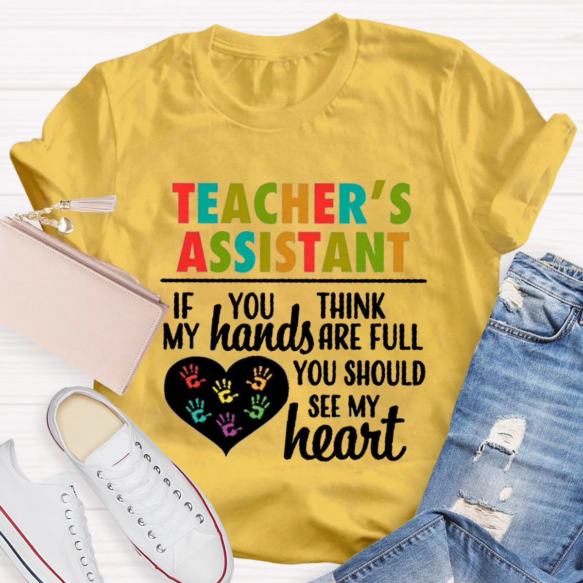 Teacher's Assistant You Should See My Heart T-Shirt