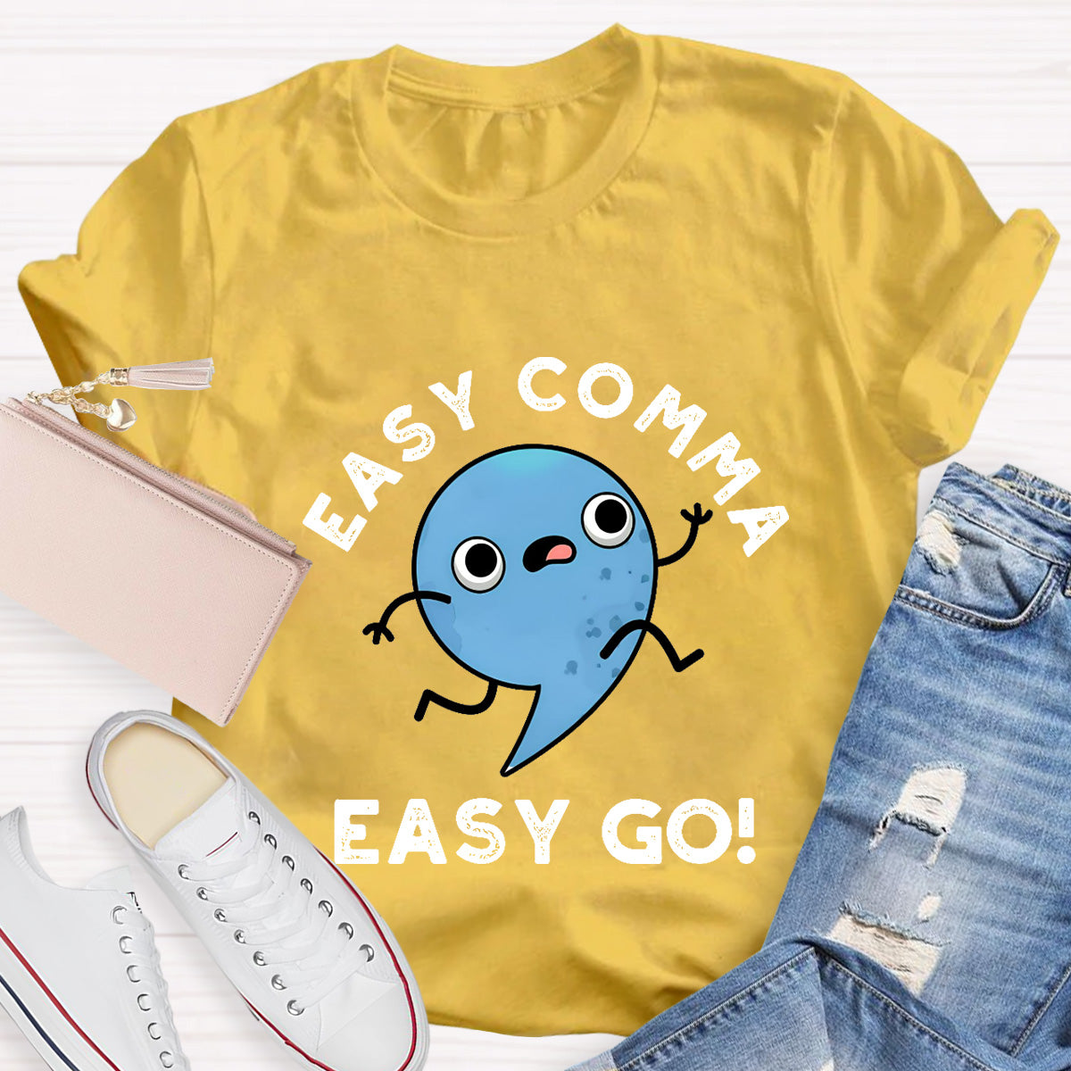 Easy Comma Easy Go  Teacher T-Shirt