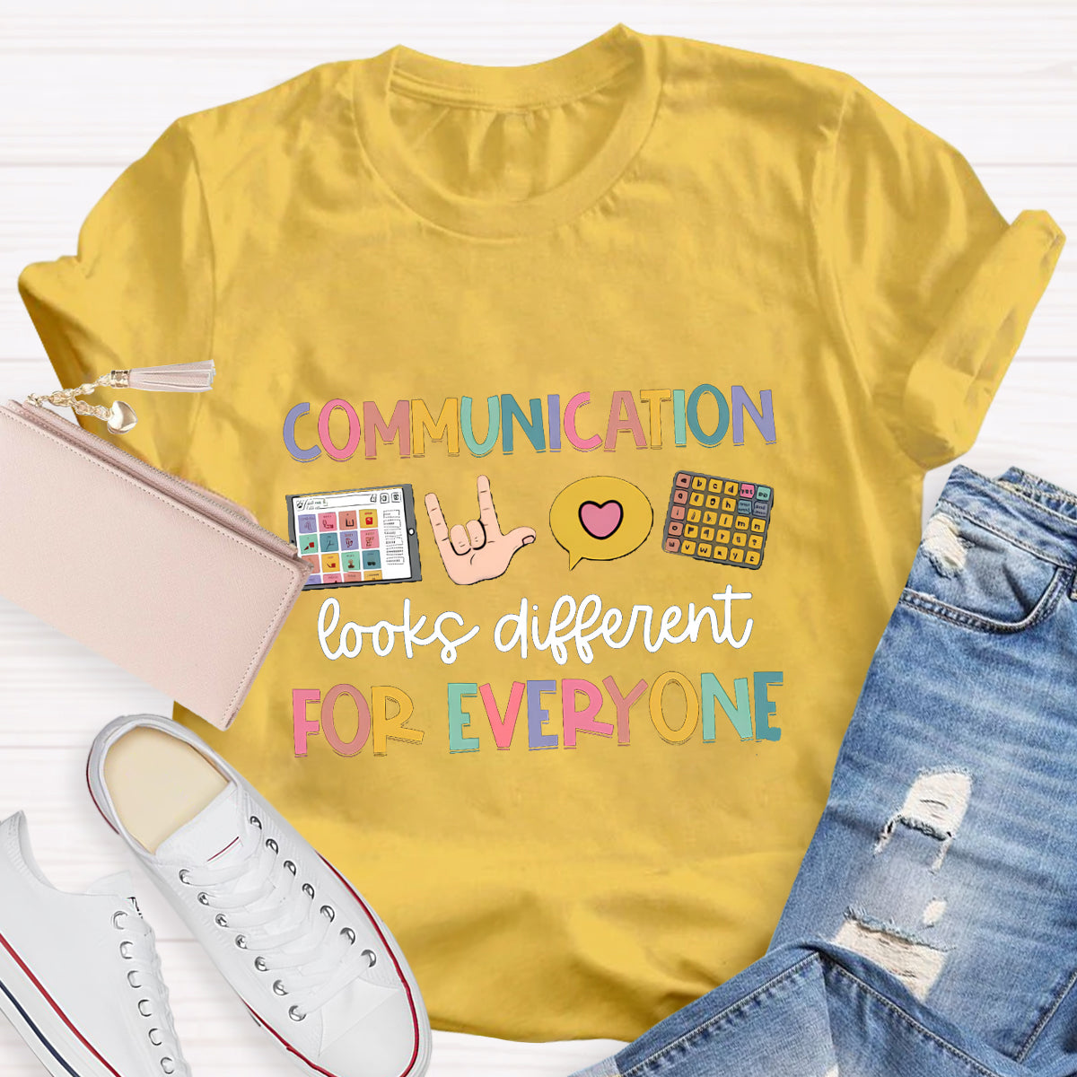 Communication Looks Different For Everyone T-Shirt