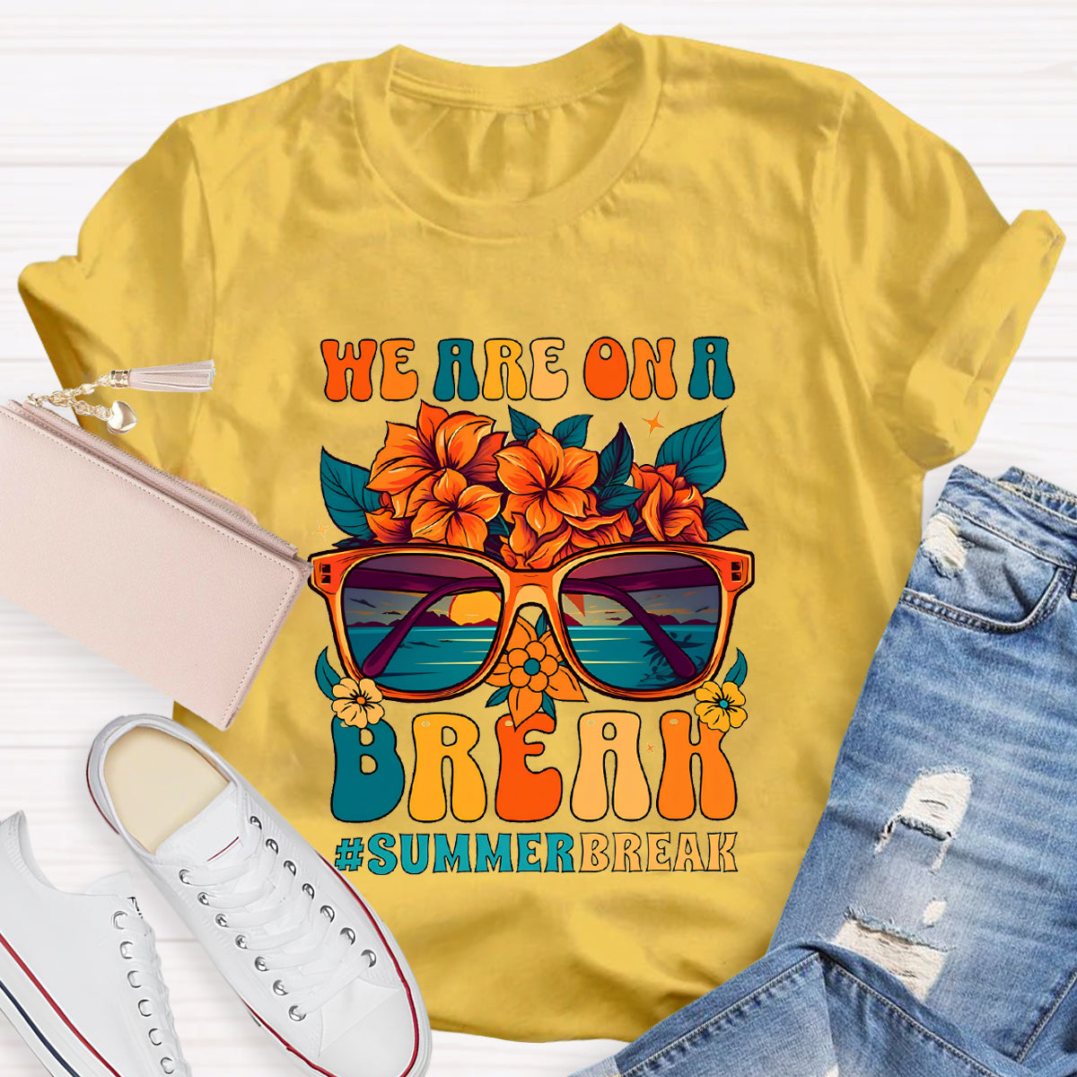 We Are On A Break Summer Break Floral Teacher T-Shirt