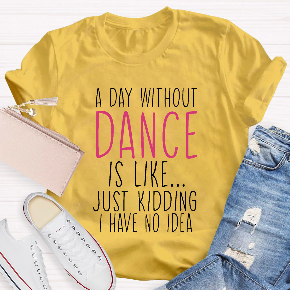 Just Kidding I Have No Idea Teacher T-Shirt