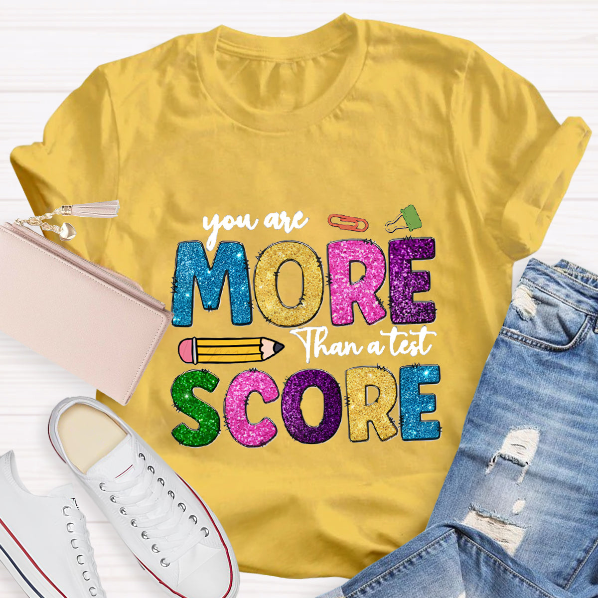 You Are More Than A Test Score Teacher T-Shirt