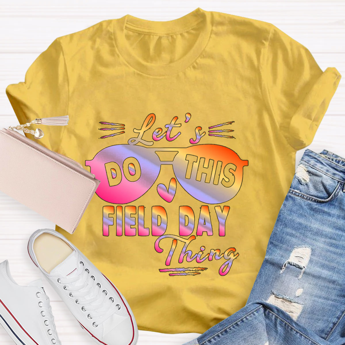 Let's Do This Field Thing T-Shirt