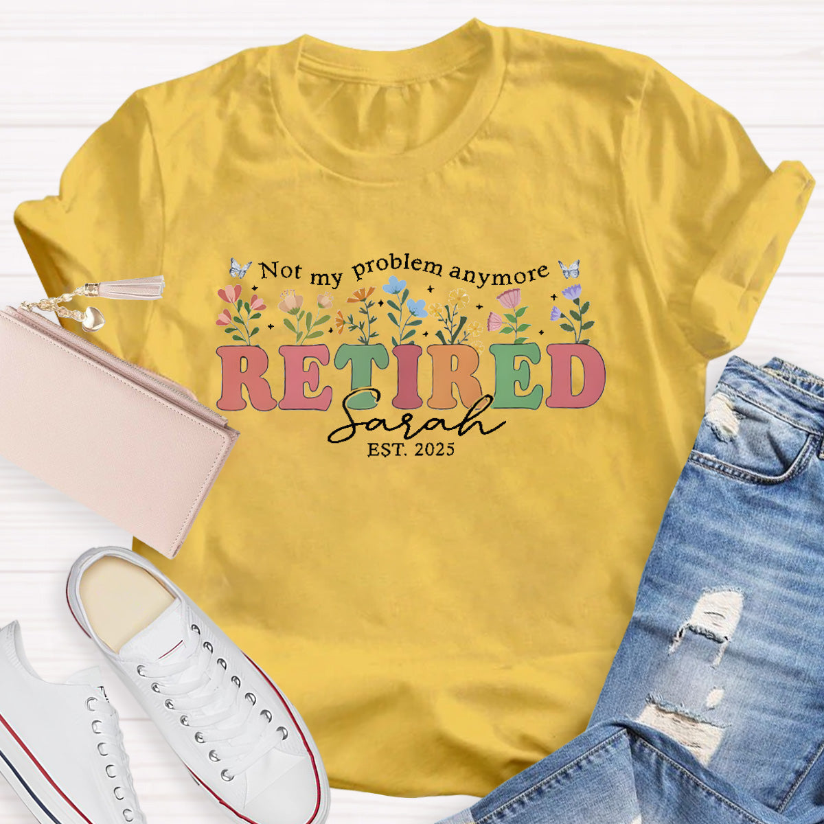 Personalized Name Not My Problem Anymore Teacher T-Shirt