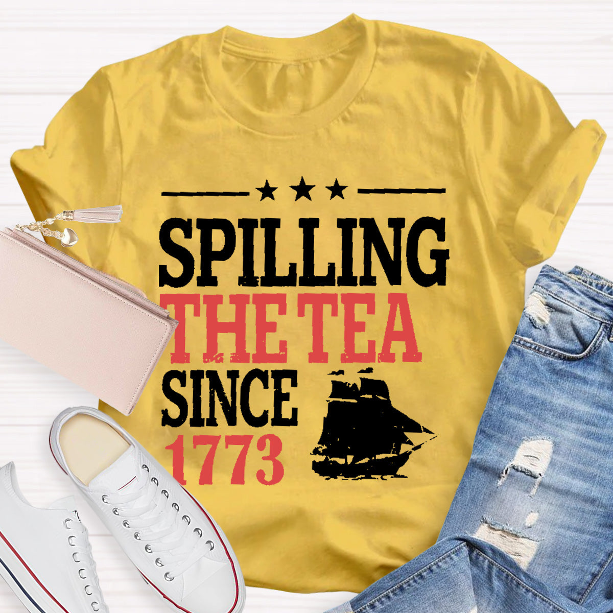 Spilling The Tea Since 1773 Teacher T-Shirt
