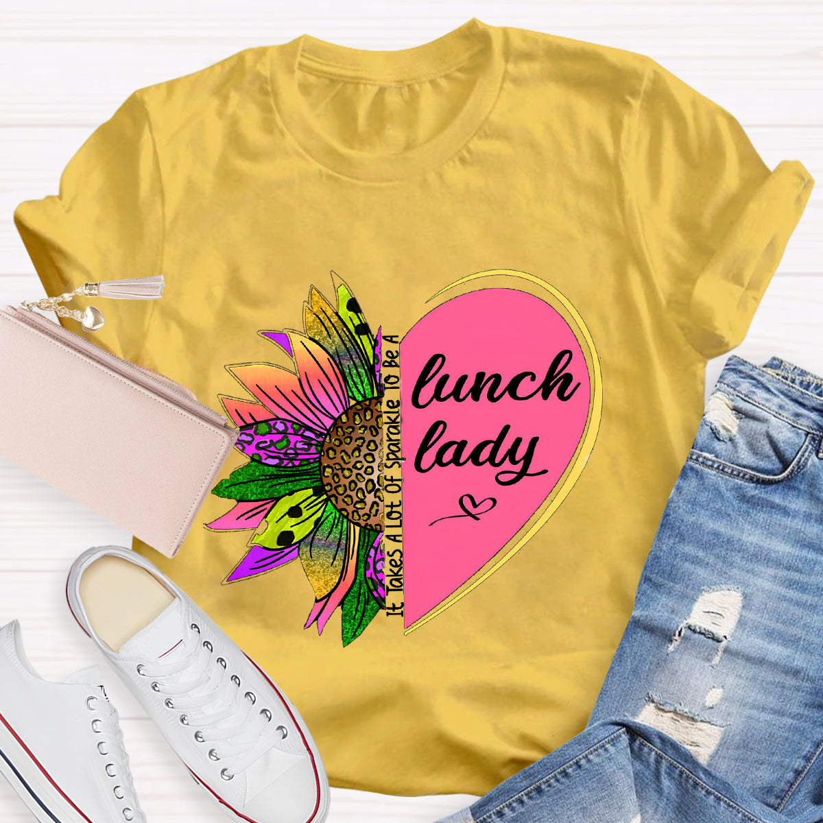It Takes A Lot Of Sparkle To Be A Lunch Lady Heart Sunflower T-Shirt