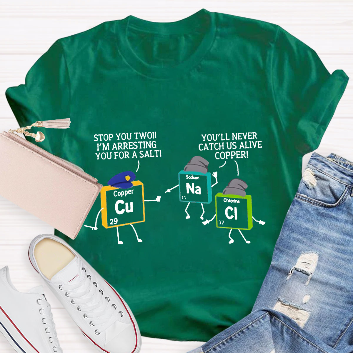 Stop You Two I'M Arresting You For A Salt Chemical Teacher T-Shirt