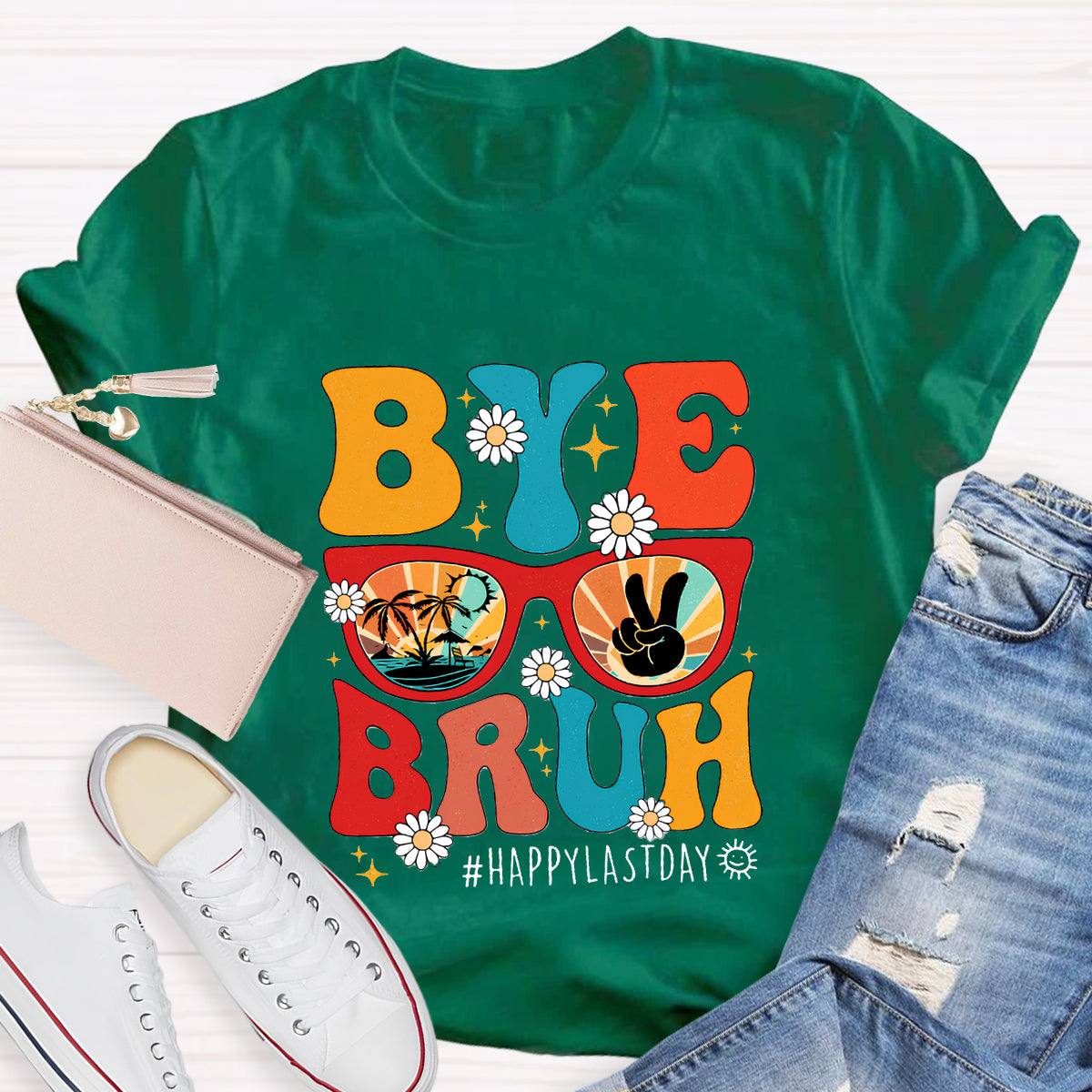 Summerbreak Bye Bruh Happy Last Day T-Shirt