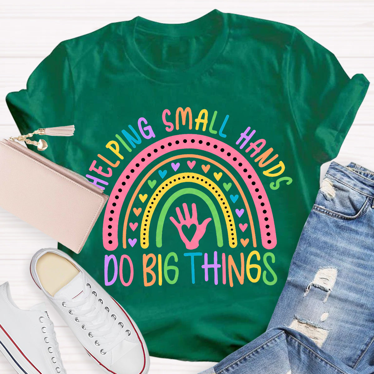 Helping Small Hands Do Big Things Teacher T-Shirt