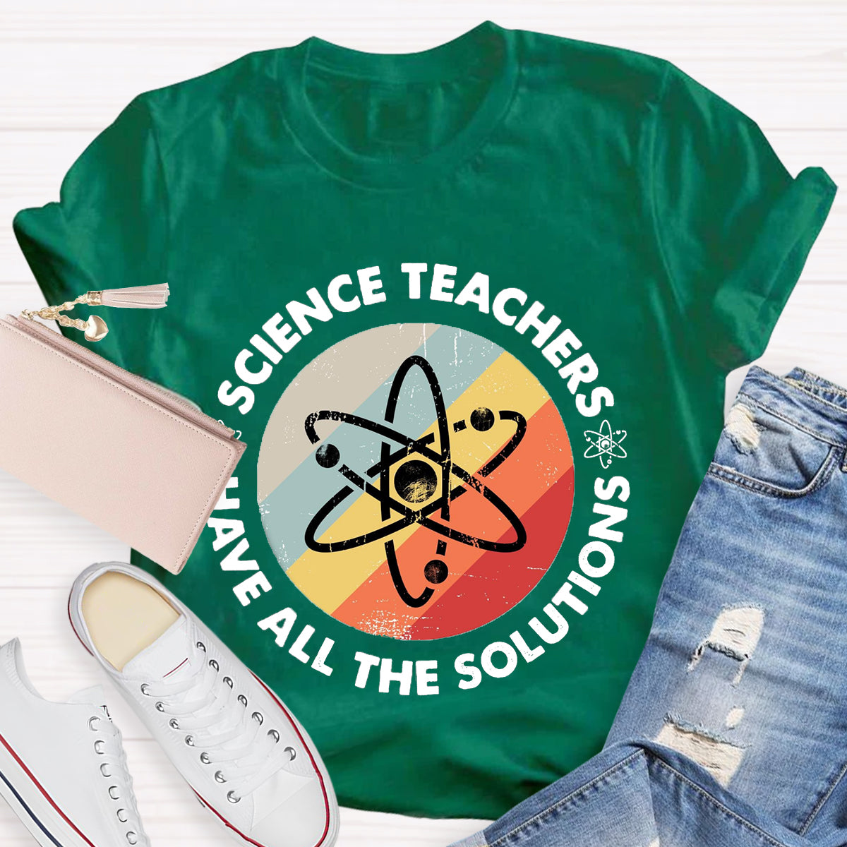 Science Teacher Have All The Solutions T-Shirt