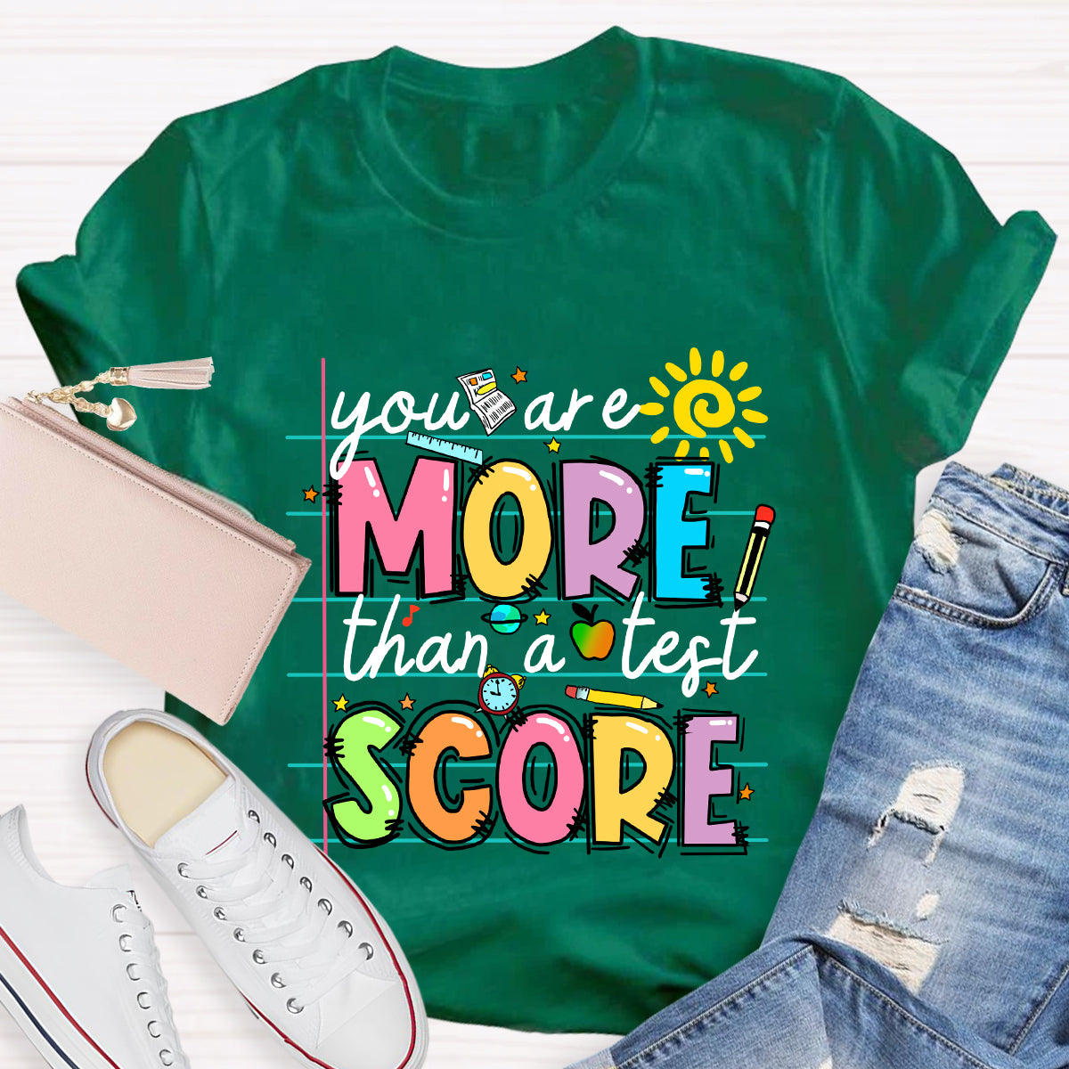 Your More Than A Test Score T-Shirt