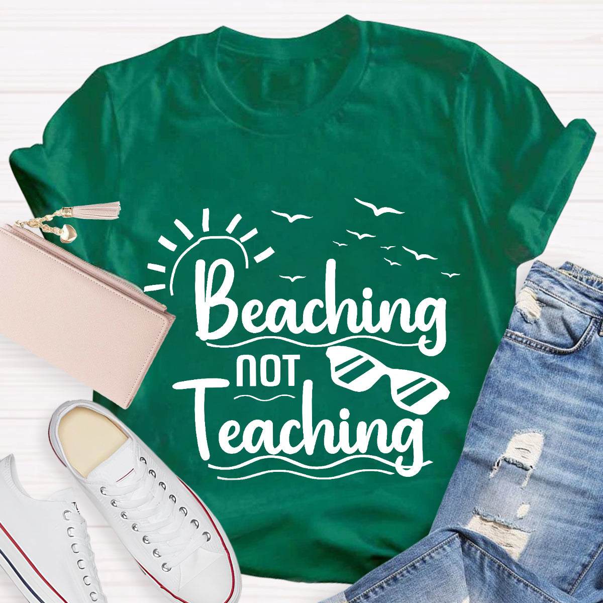 Beaching Not Teaching Teacher T-Shirt