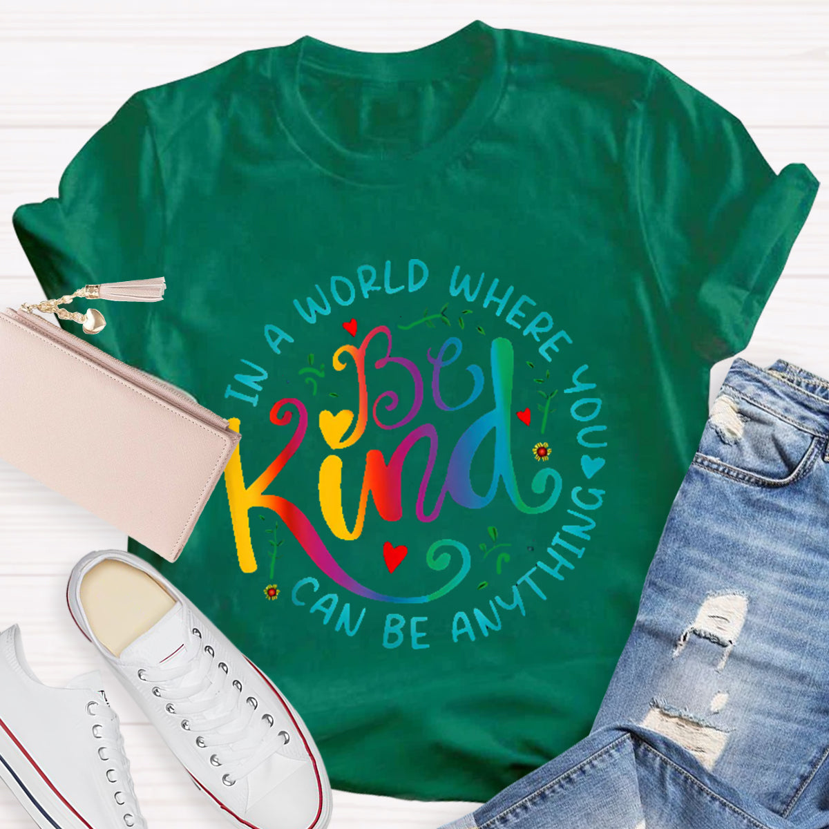 In A World You  Can Be Anything Teacher T-Shirt