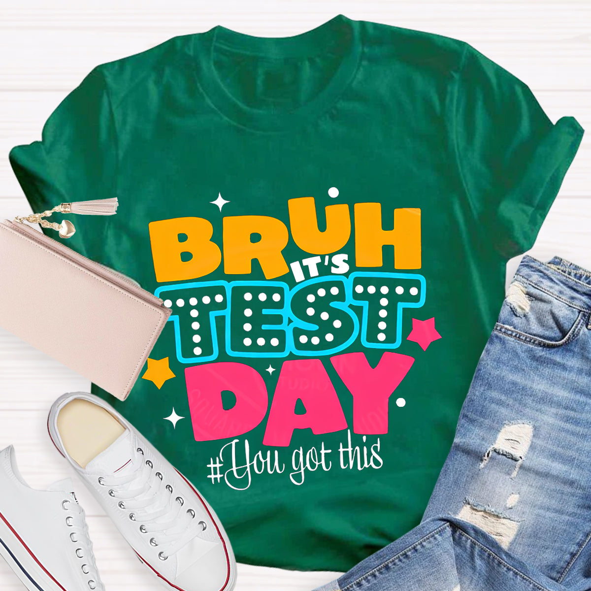 Bruh It's Test Day You Got This Teacher T-Shirt