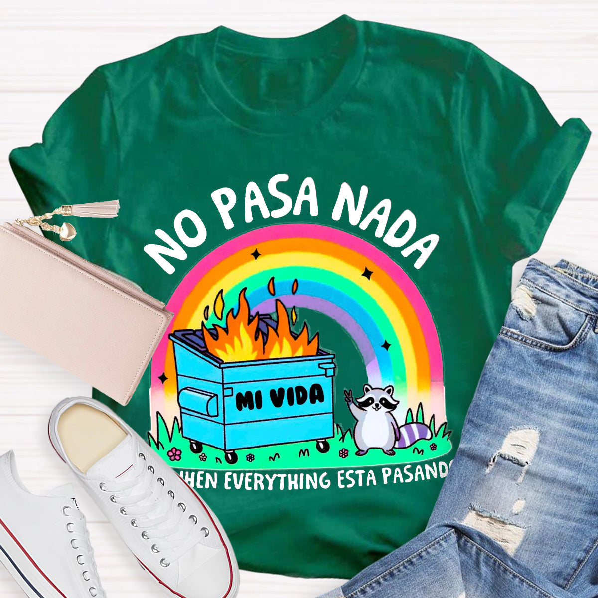 No Pasa Nada  Rainbow Teacher T-Shirt