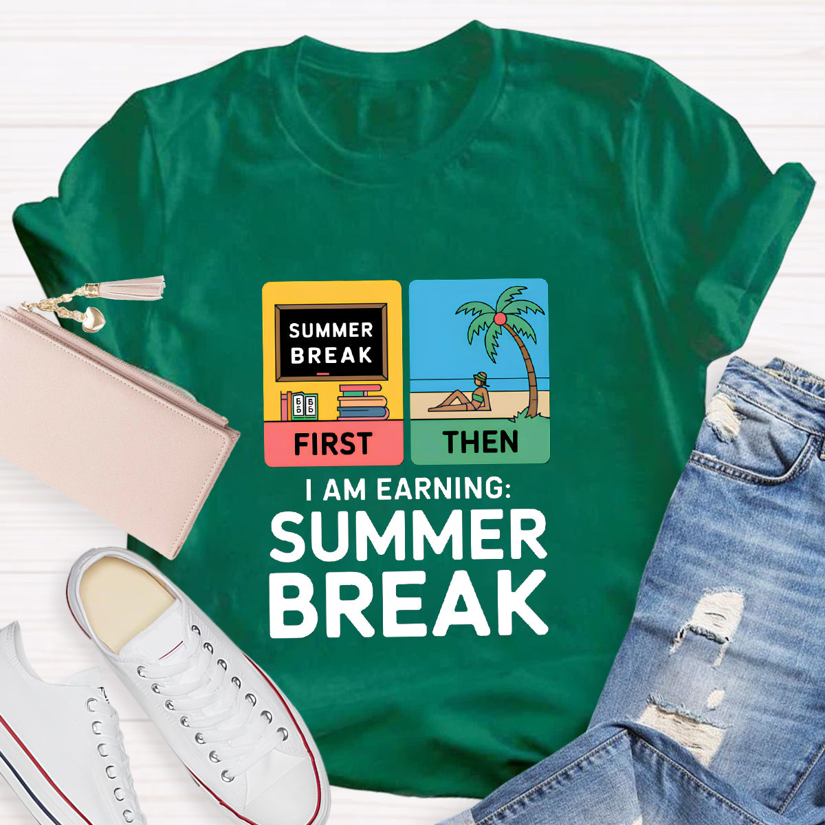 I Am Earning Summer Break Teacher T-Shirt