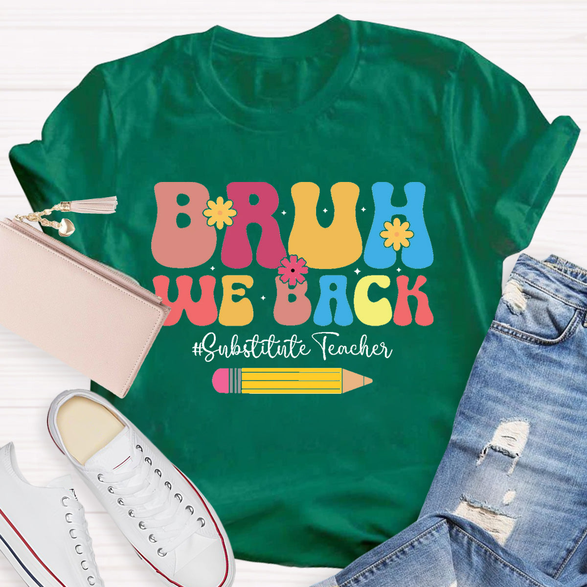 Bruh We Back Substitute Teacher T-Shirt