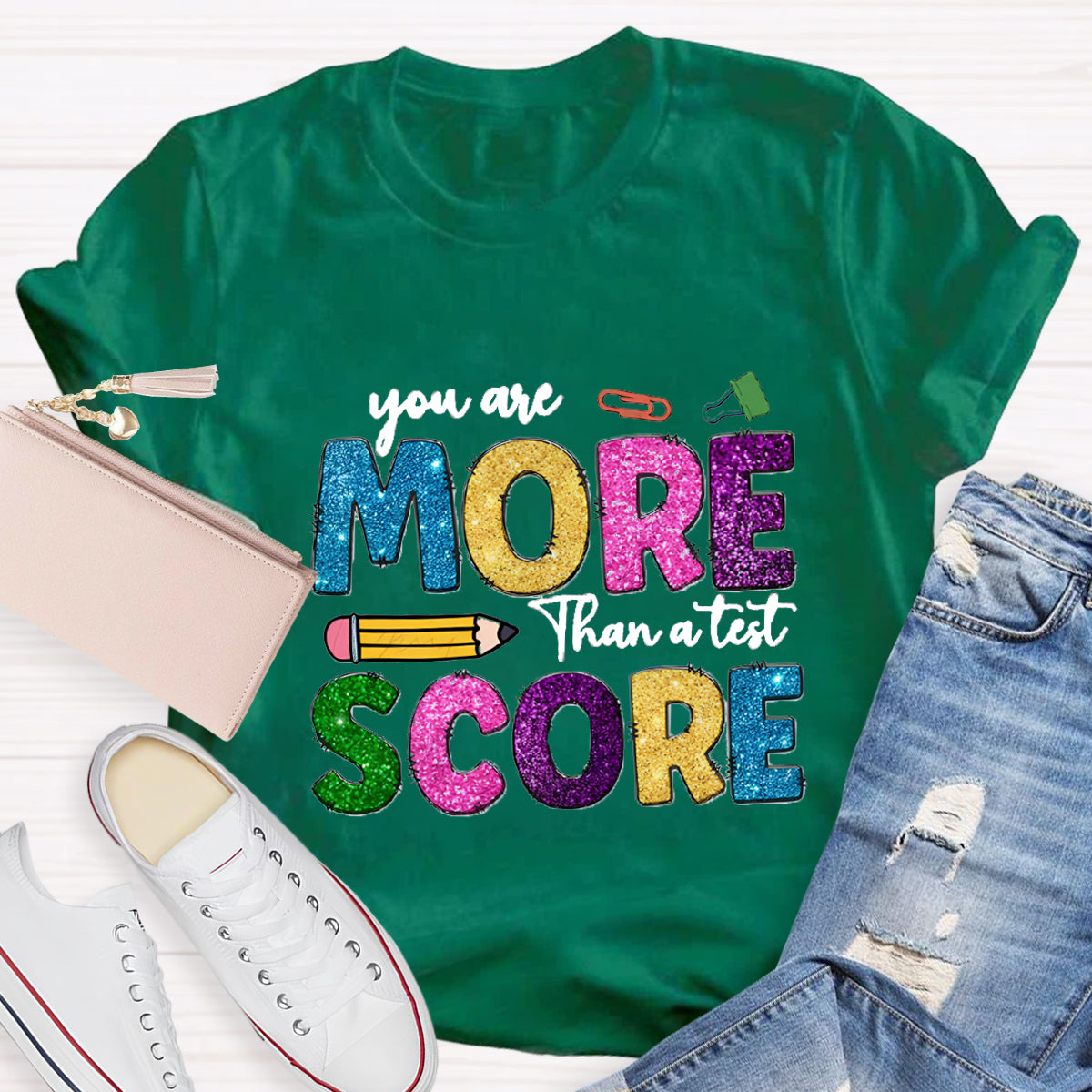 You Are More Than A Test Score Teacher T-Shirt