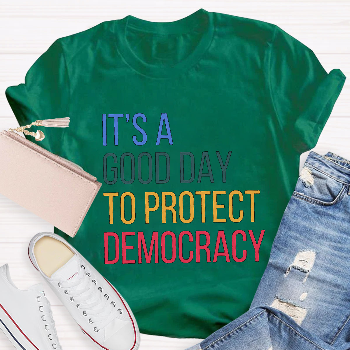 It's A Good Day To Protect Democracy Teacher T-Shirt