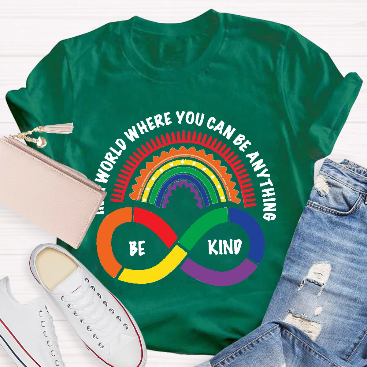 You Can Be Anything Be Kind Teacher T-Shirt