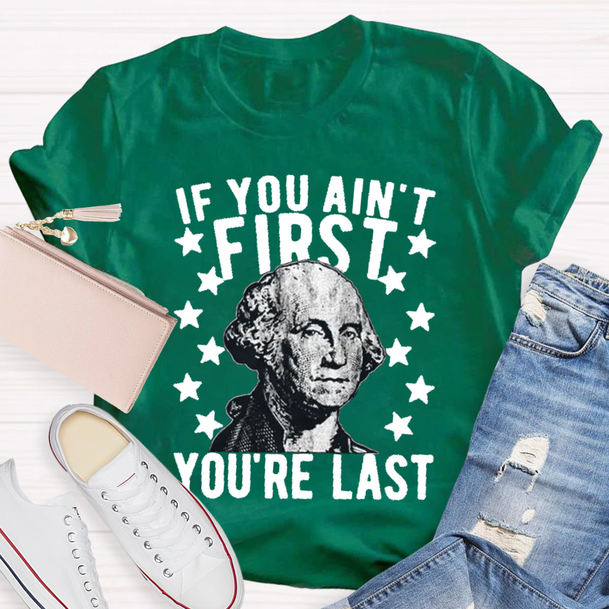 If You Ain't First You Re Last Teacher T-Shirt
