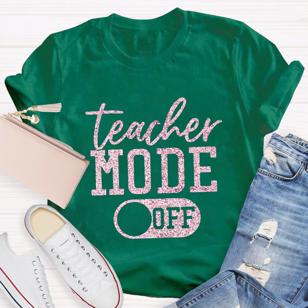 Teacher Mode Off Teacher T-Shirt