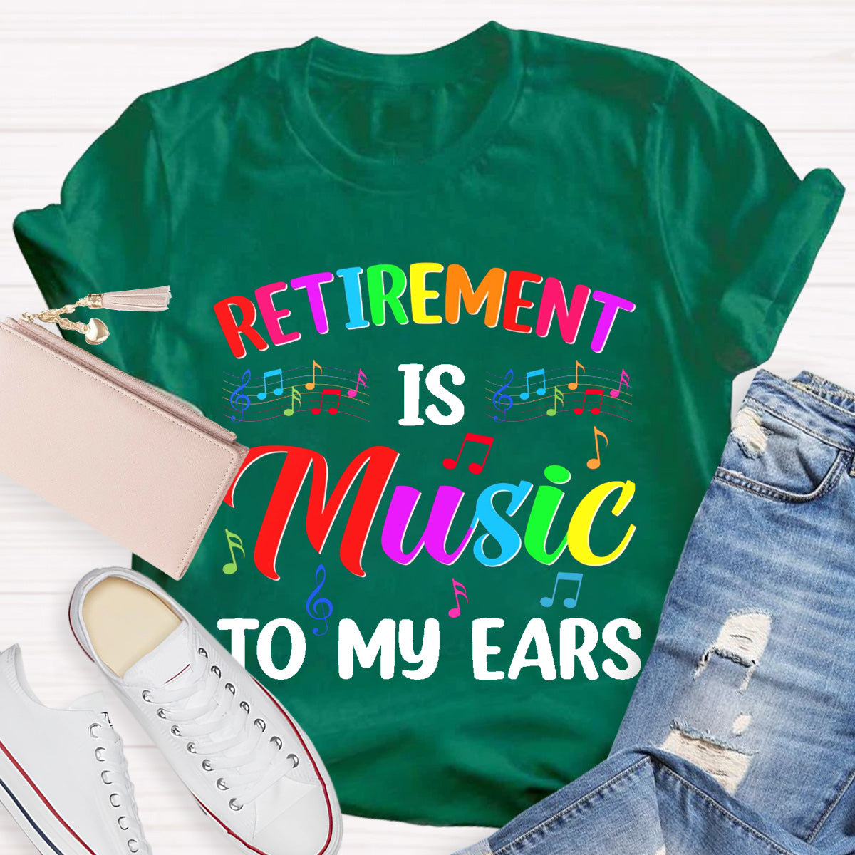 Retirement Is Music To My Ears Teacher T-Shirt
