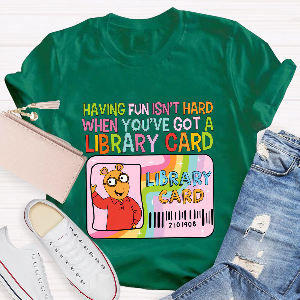 Having Fun Isn't Hard When You've Got A Library Card T-Shirt