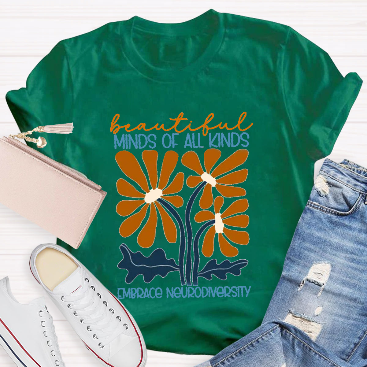Beautiful Minds Of All Kinds Embrace Neurodiversity Teacher T-Shirt