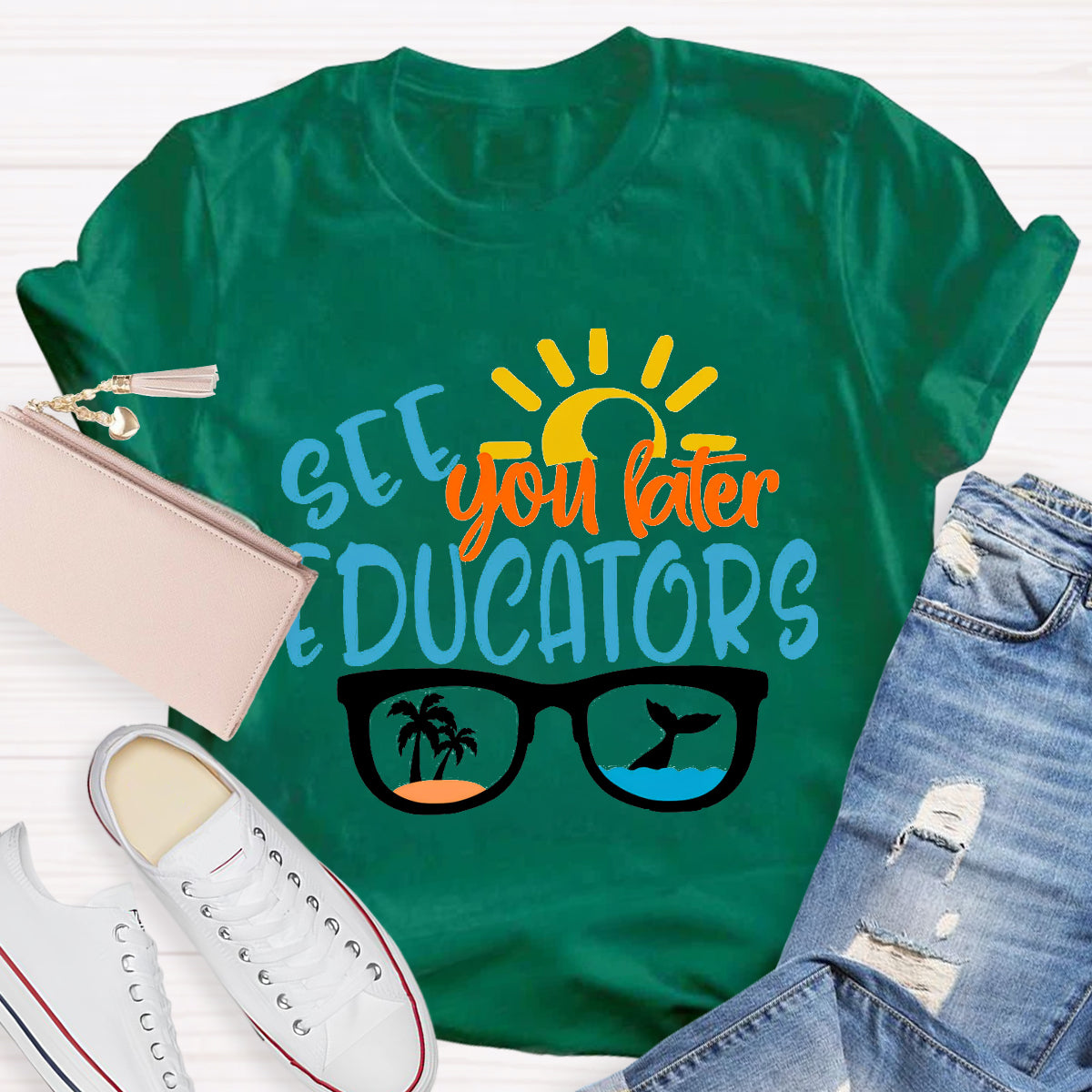 See You Later Educators T-Shirt
