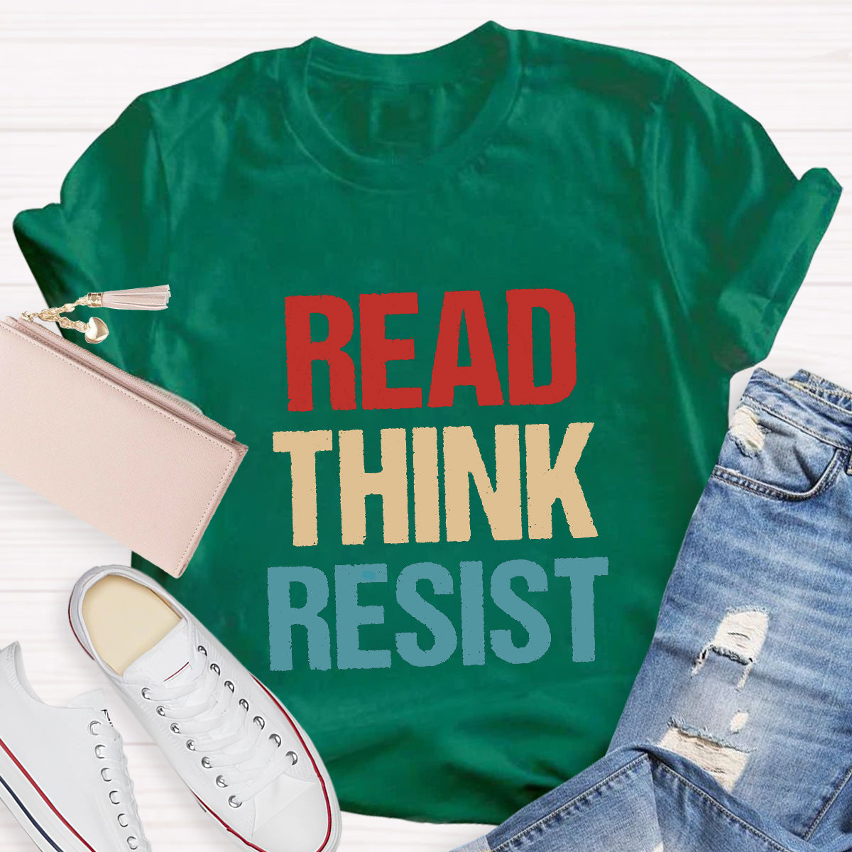 Read Think Resist Teacher T-Shirt