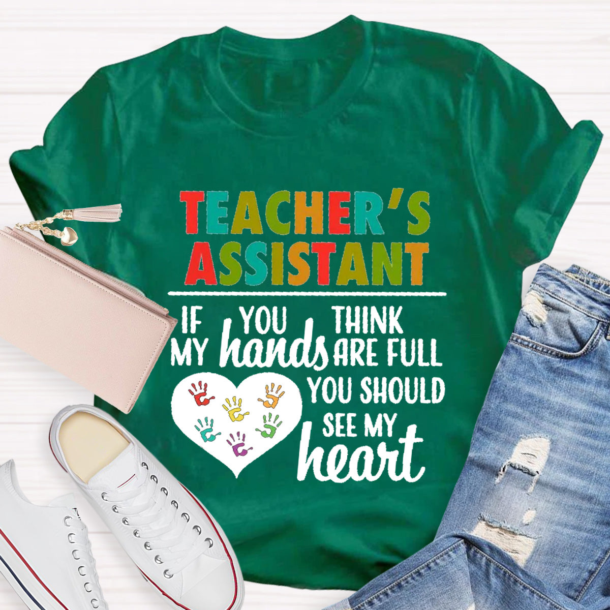 Teacher's Assistant You Should See My Heart T-Shirt
