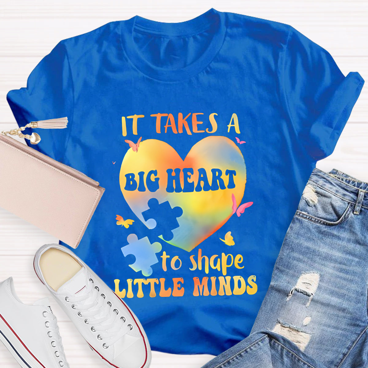 It Takes A  Big Heart To Shape Little Minds Teacher T-Shirt