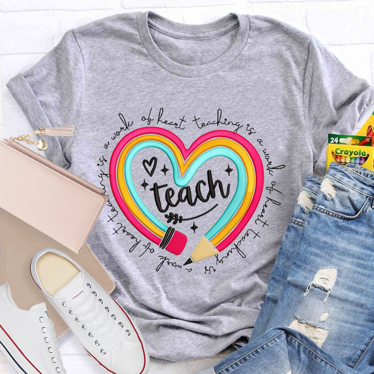 Teach Is A Work Of Heart  Rainbow Pencil Teacher T-Shirt