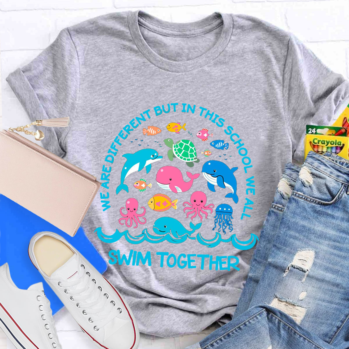 We Are Different But In This School We All Swim Together T-Shirt