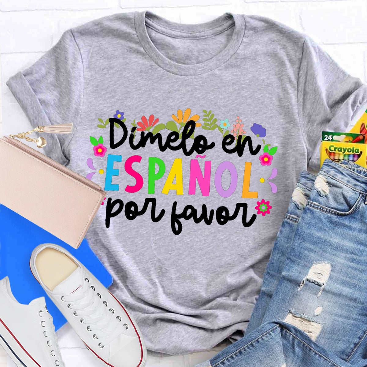 Dimelo En Espanol Por Favor Teacher T-Shirt