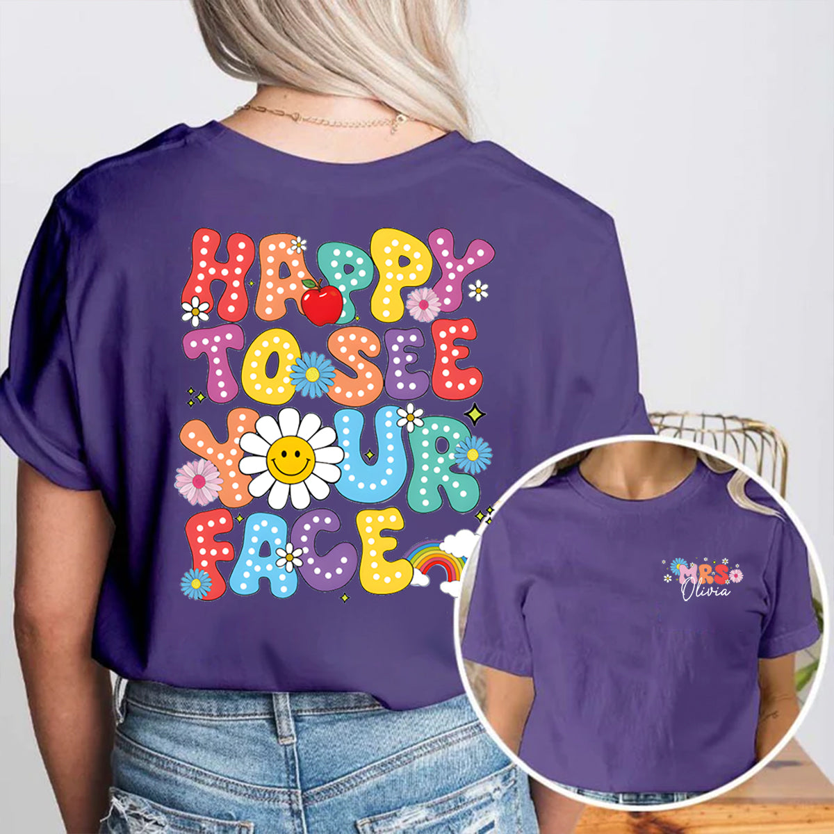 Personalized Name Happy To See Your Face Back To School Double Printed T-shirt