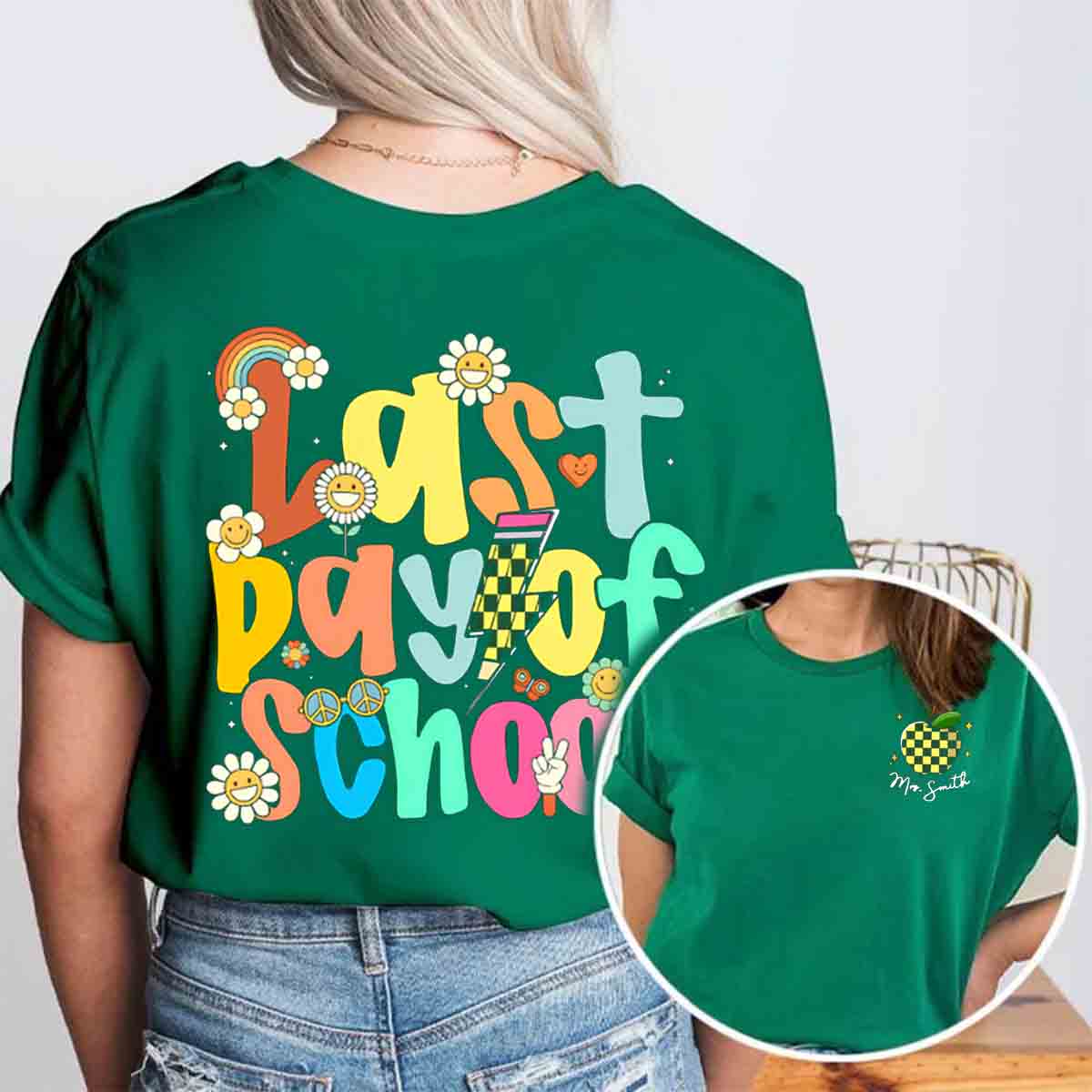 Personalized Name Last Day Of School  Double Printed T-shirt
