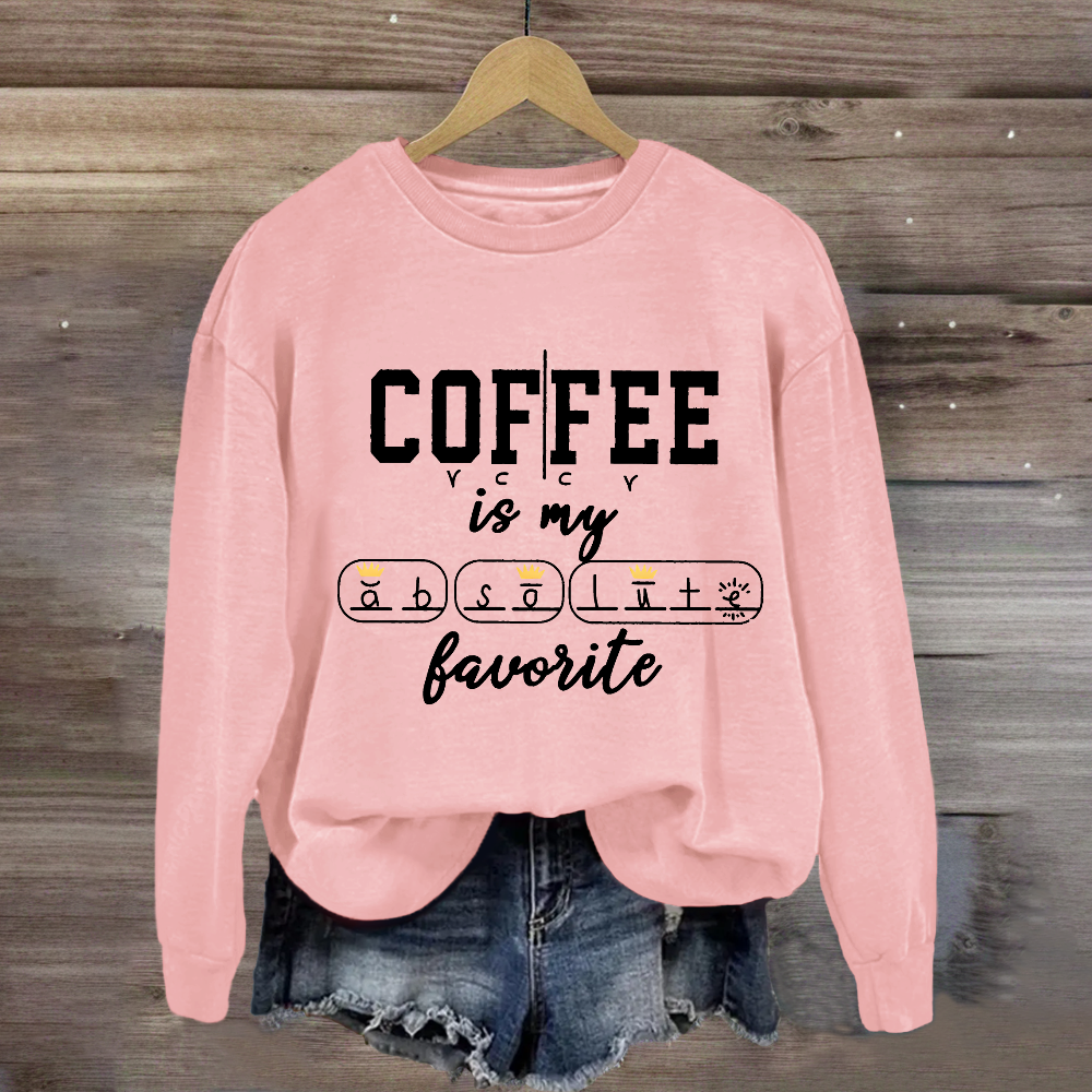 Coffee Is My Favorite English Teacher Sweatshirt