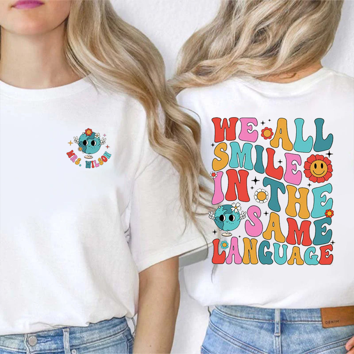 Personalized Name We All Smile In The Same Language Double Printed T-shirt