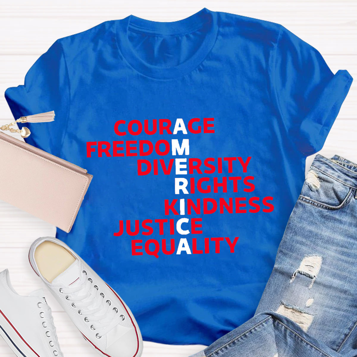Courage Freedom Diversity Right Kindness Justice Equality America Teacher T-Shirt