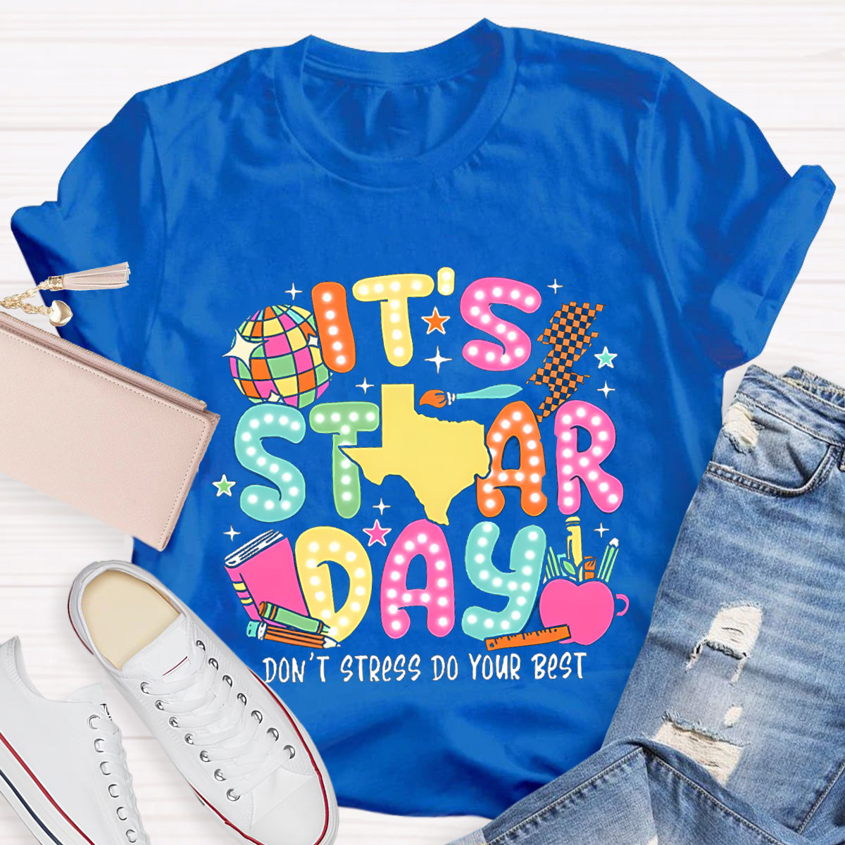 It's Star Day Do Your Best  Teacher T-Shirt