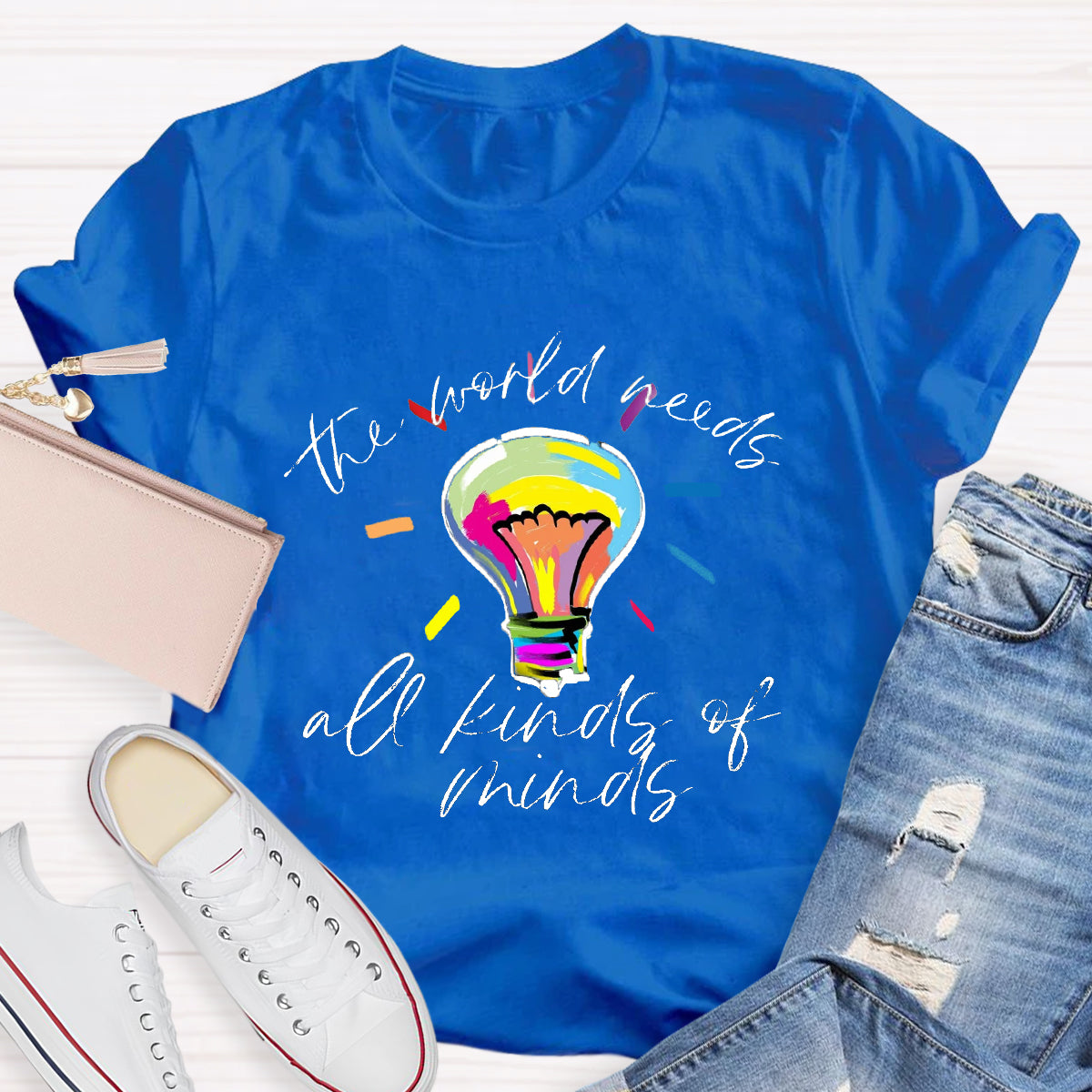 The World Needs All Kinds Of Mind Light bulb T-Shirt