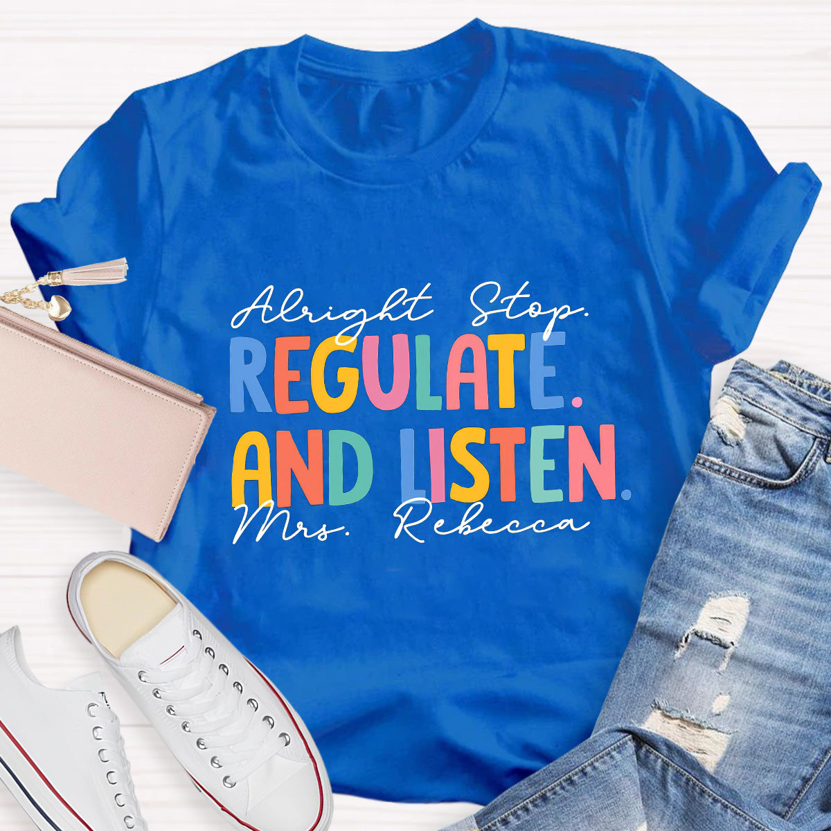 Personalized Name Regulate And Listen Teacher T-Shirt