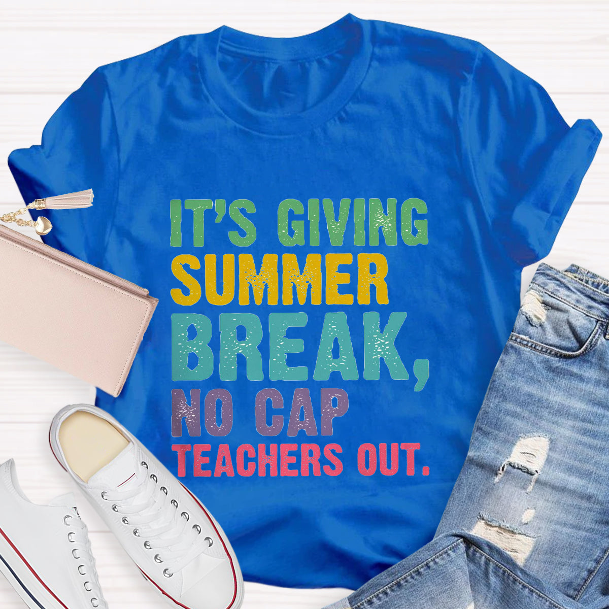 It's Giving Summer Break No Cap Teaches Out T-Shirt