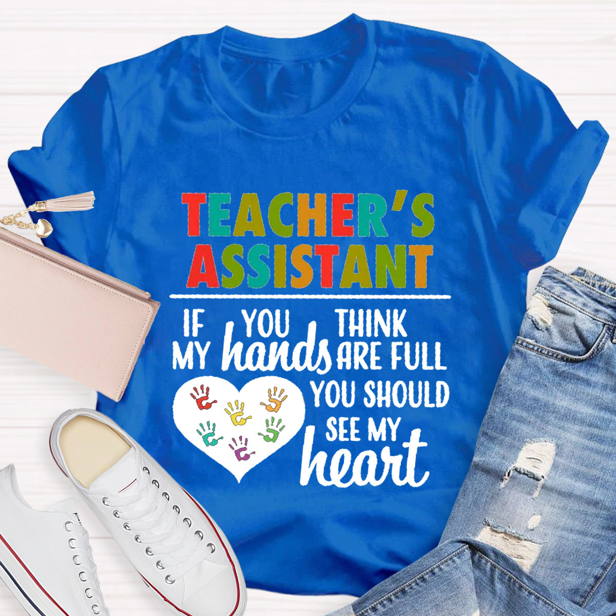 Teacher's Assistant You Should See My Heart T-Shirt