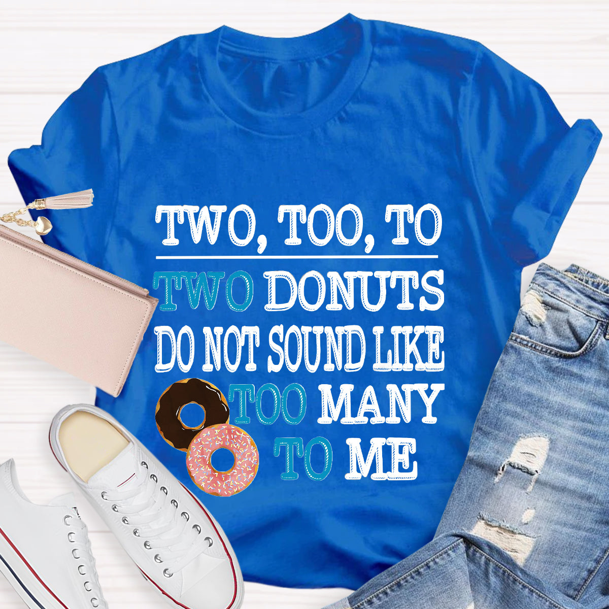 Two Too To Two Donuts English Teacher T-Shirt