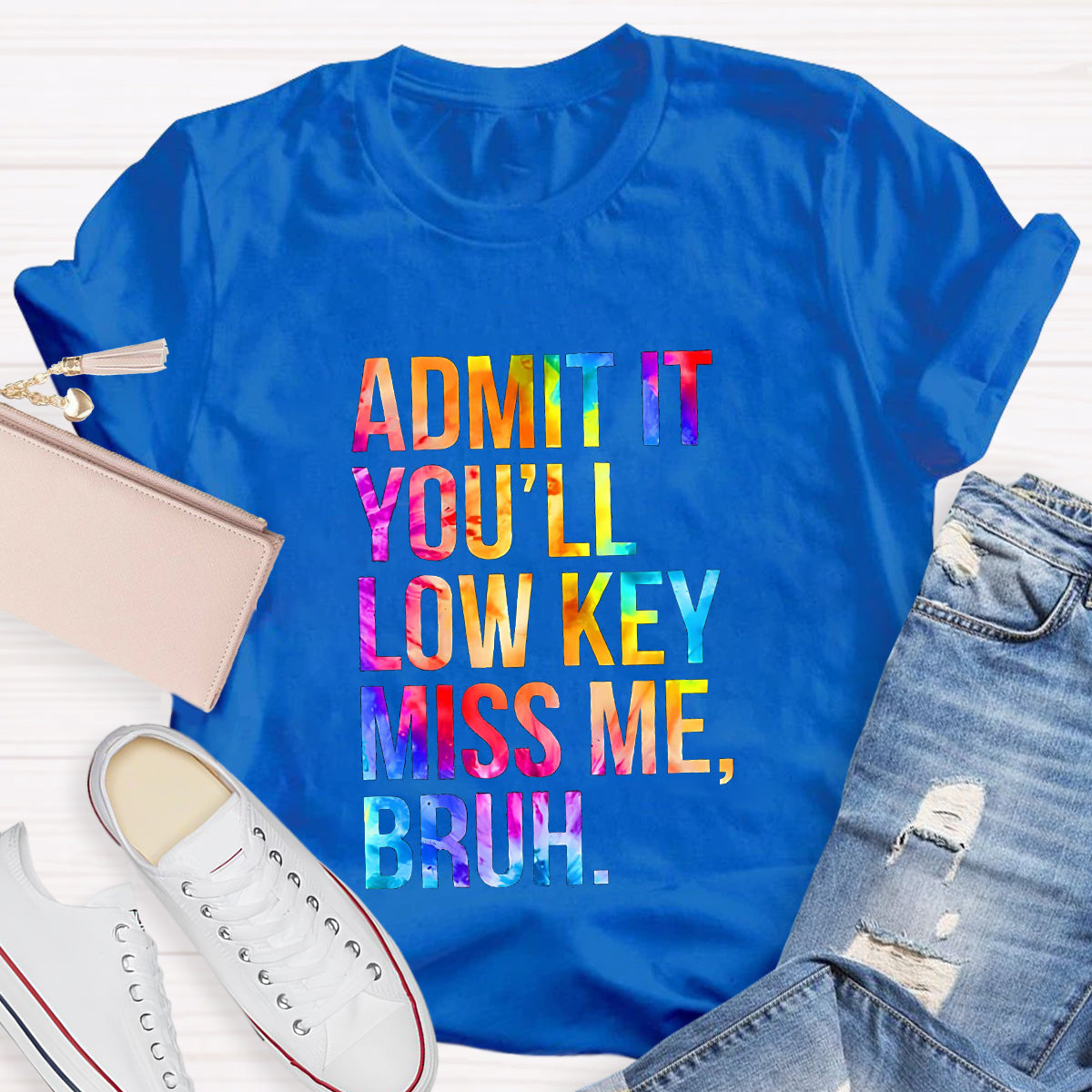 Admit It You'll Low Key Miss Me Bruh Teacher T-Shirt