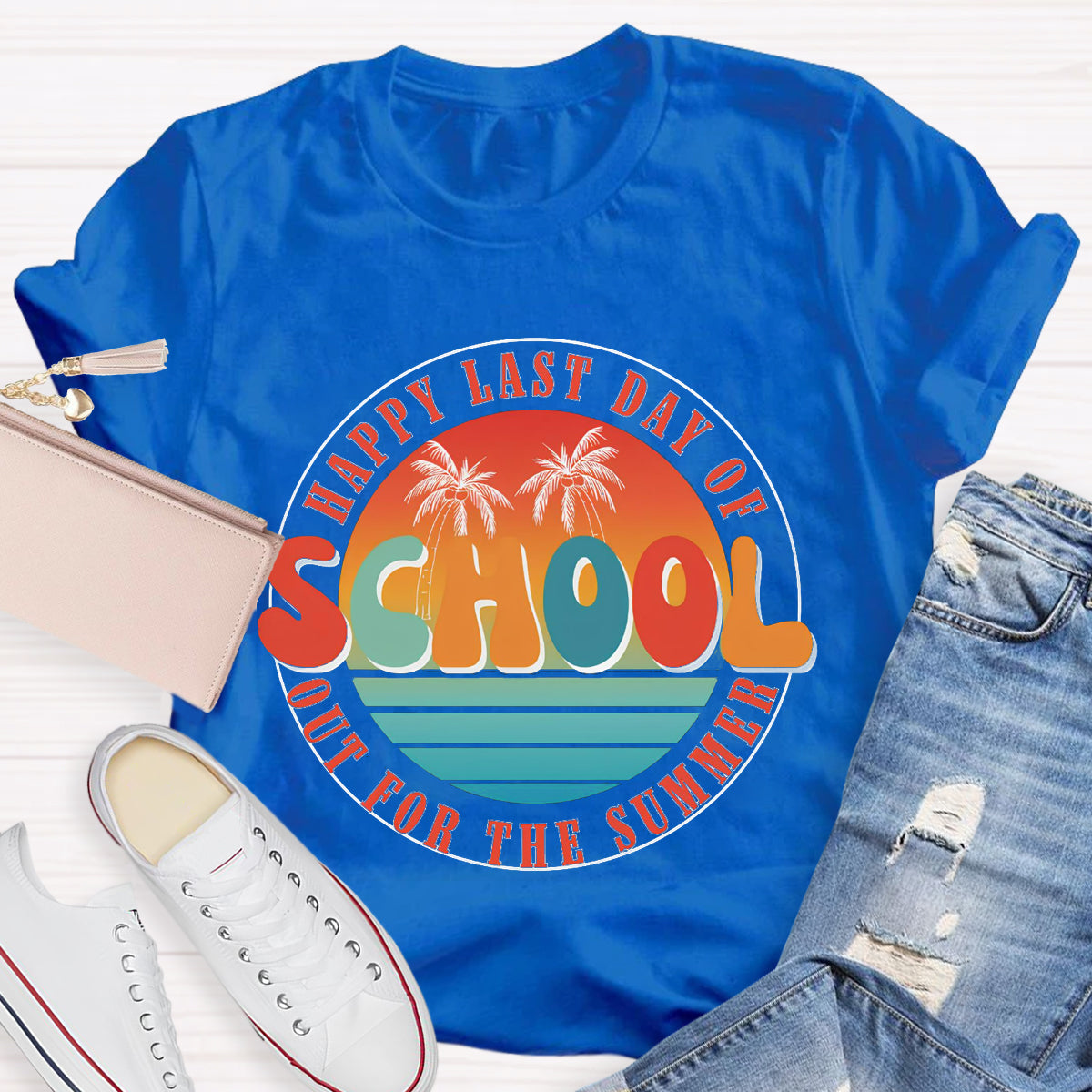 Happy Last Day Of School Out For The Summer Teacher T-Shirt